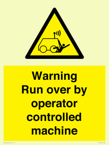 Warning run over by operator controlled machine