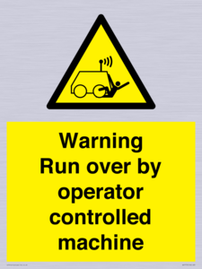 Warning run over by operator controlled machine