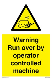 Warning run over by operator controlled machine