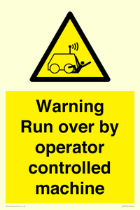 Warning run over by operator controlled machine