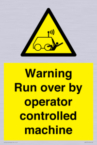 Warning run over by operator controlled machine