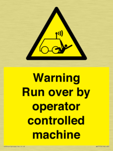 Warning run over by operator controlled machine
