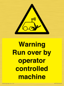 Warning run over by operator controlled machine