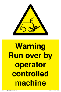 Warning run over by operator controlled machine