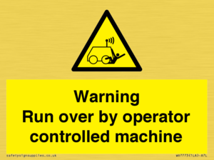 Warning run over by operator controlled machine