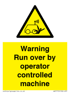 Warning run over by operator controlled machine