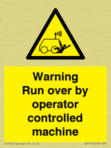 Warning run over by operator controlled machine