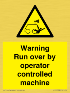 Warning run over by operator controlled machine