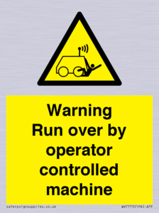 Warning run over by operator controlled machine