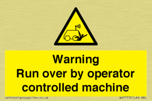 Warning run over by operator controlled machine