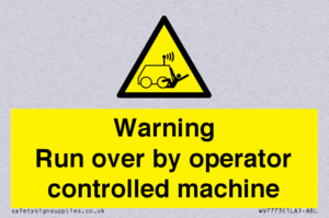 Warning run over by operator controlled machine