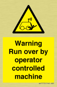 Warning run over by operator controlled machine