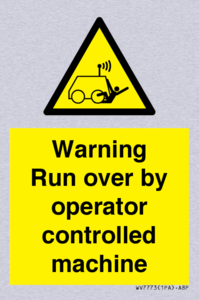 Warning run over by operator controlled machine