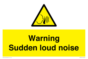 Warning Sudden loud noise