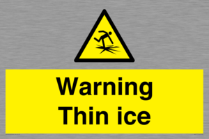 Warning Thin ice