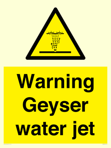 Warning Geyser water jet
