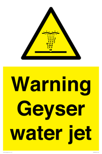 Warning Geyser water jet