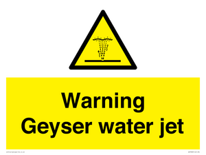 Warning Geyser water jet