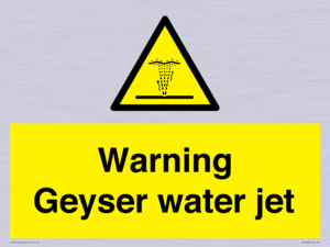 Warning Geyser water jet