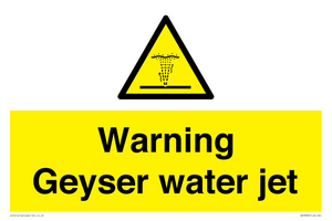 Warning Geyser water jet