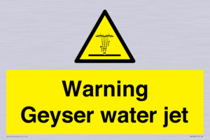 Warning Geyser water jet