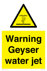 Warning Geyser water jet