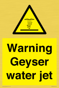 Warning Geyser water jet