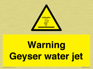 Warning Geyser water jet