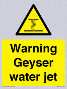 Warning Geyser water jet