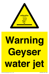 Warning Geyser water jet