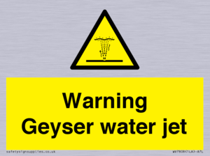 Warning Geyser water jet