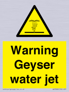 Warning Geyser water jet