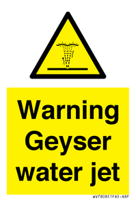 Warning Geyser water jet