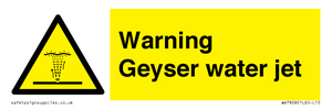 Warning Geyser water jet