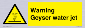 Warning Geyser water jet