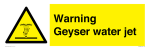 Warning Geyser water jet