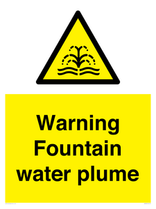 Warning Fountain water plume