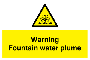 Warning Fountain water plume