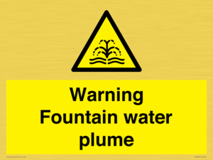 Warning Fountain water plume