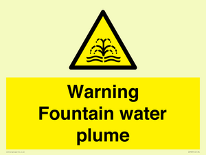 Warning Fountain water plume