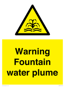 Warning Fountain water plume
