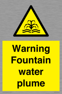 Warning Fountain water plume