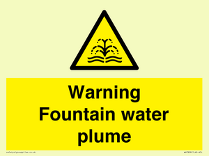 Warning Fountain water plume
