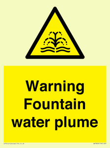 Warning Fountain water plume