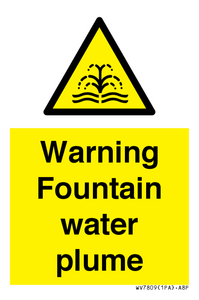 Warning Fountain water plume