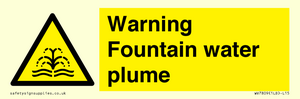 Warning Fountain water plume