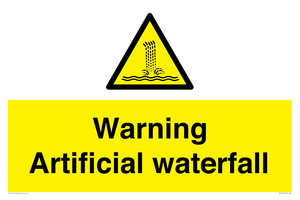 Warning Artificial waterfall