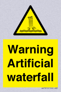 Warning Artificial waterfall