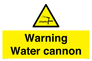 Warning Water cannon