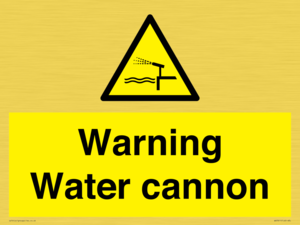 Warning Water cannon